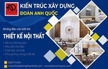 Công ty TNHH Kiến trúc Xây dựng Đoàn Anh Quốc - Những lưu ý cần biết khi thiết kế nội thất Phan Thiết 